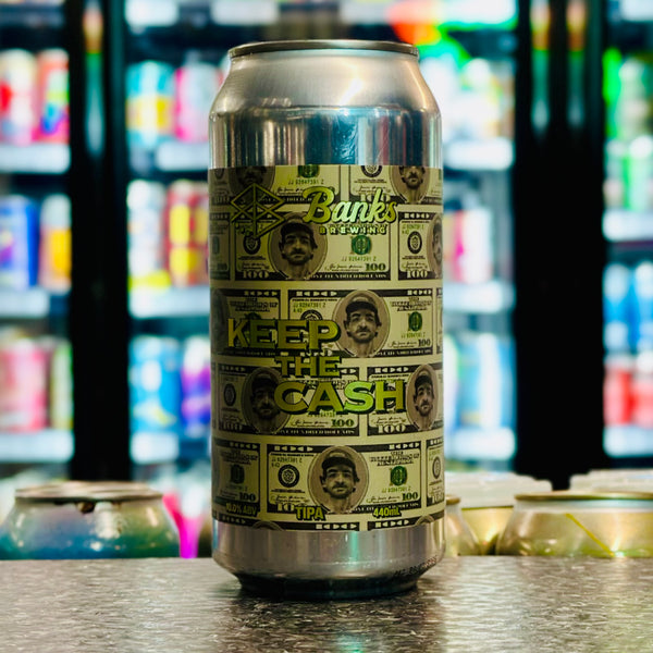 MIX 6 OR MORE GET 20% OFF' RANGE BREWING X BANKS BREWING KEEP THE CASH TRIPLE IPA 10% ABV