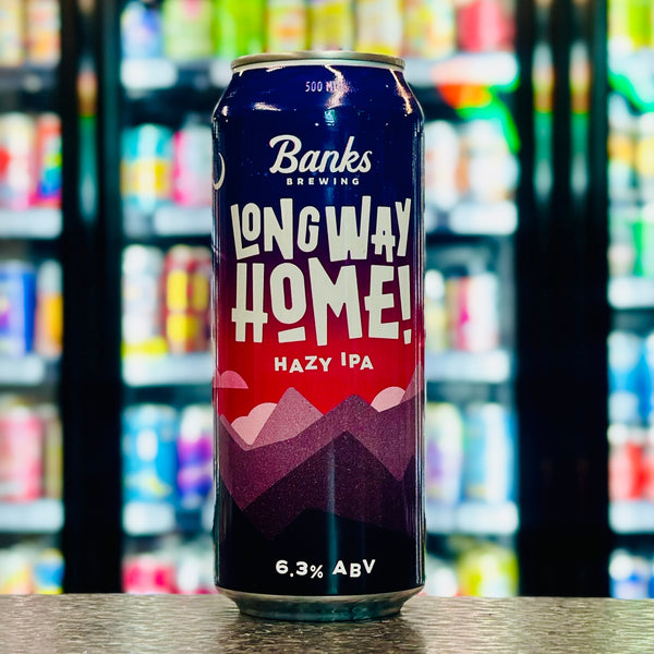 MIX 6 OR MORE GET 20% OFF' BANKS BREWING LONG WAY HOME HAZY IPA 6.3% ABV
