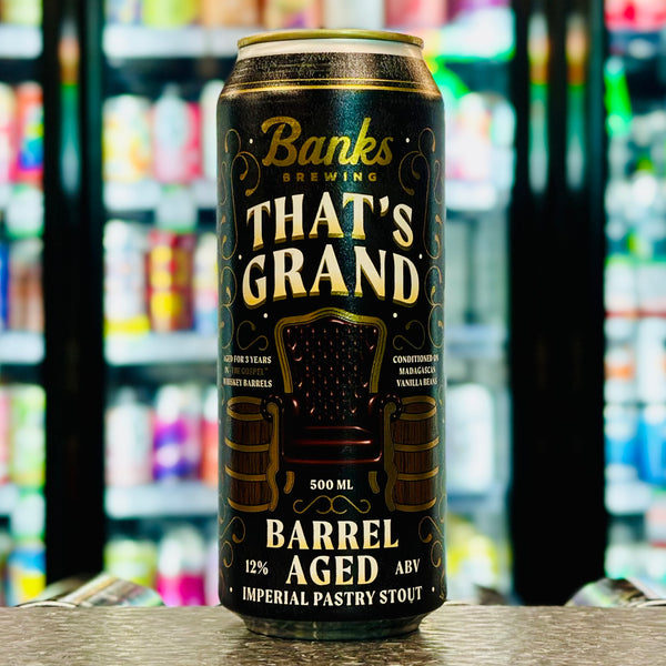 'MIX 6 OR MORE GET 20% OFF' THAT'S GRAND BARREL AGED IMPERIAL PASTRY STOUT 12% ABV