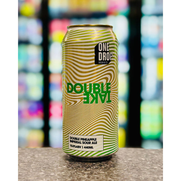 'MIX 6 OR MORE GET 20% OFF' ONE DROP BREWING DOUBLETAKE PINEAPPLE IMPERIAL SOUR 10% ABV