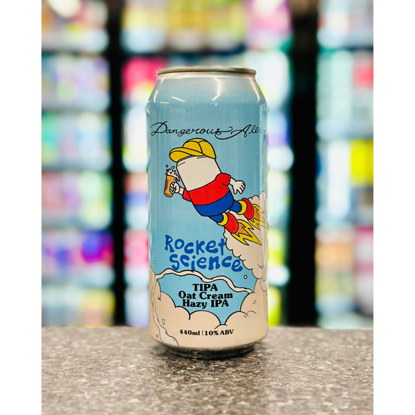 'MIX 6 OR MORE GET 20% OFF' DANGEROUS ALES BREWING ROCKET SCIENCE OAT CREAM TRIPLE IPA 10% ABV