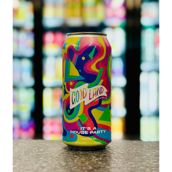'MIX 6 OR MORE GET 20% OFF' GOOD LAND BREWING IT'S A HOUSE PARTY HAZY PALE ALE 5% ABV