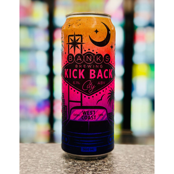 'MIX 6 OR MORE GET 20% OFF' BANKS BREWING KICK BACK CITY DDH WEST COAST IPA 6.1% ABV