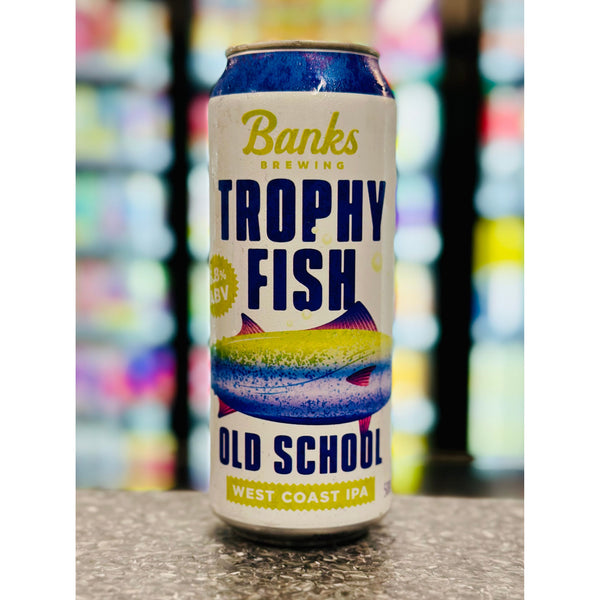 'MIX 6 OR MORE GET 20% OFF' BANKS BREWING TROPHY FISH OLD SCHOOL WEST COAST IPA 6.8% ABV