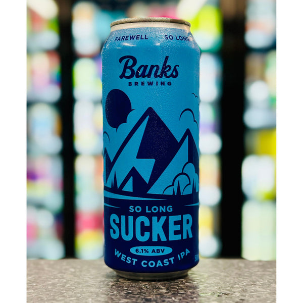MIX 6 OR MORE GET 20% OFF' BANKS BREWING SO LONG SUCKER WEST COAST IPA 6.1% ABV