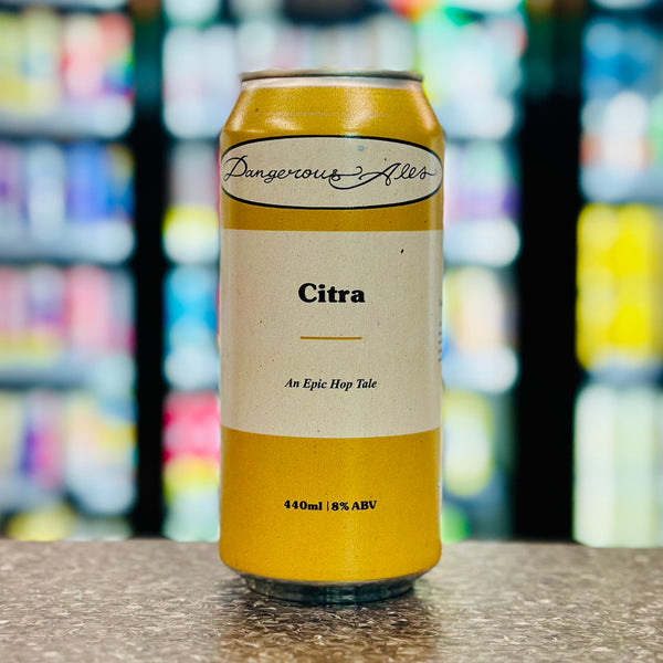 'MIX 6 OR MORE GET 20% OFF' DANGEROUS ALES BREWING CITRA AN EPIC HOP TALE DOUBLE IPA 8% ABV