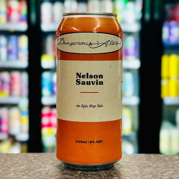 MIX 6 OR MORE GET 20% OFF' DANGEROUS ALES BREWING NELSON SAUVIN AN EPIC HOP TALE DOUBLE IPA 8% ABV