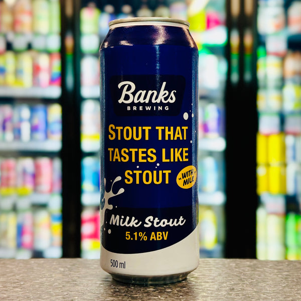 'MIX 6 OR MORE GET 20% OFF' BANKS BREWING STOUT THAT TASTES LIKE STOUT MILK STOUT 5.1% ABV