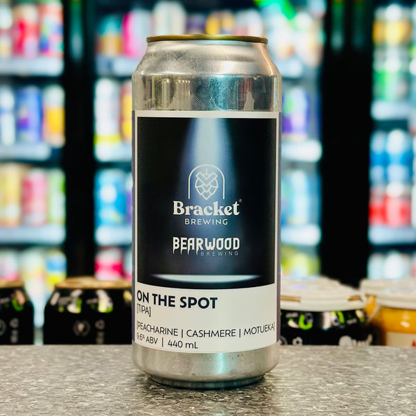 MIX 6 OR MORE GET 20% OFF' BRACKET BREWING X BEARWOOD BREWING ON THE SPOT TRIPLE IPA 9.6% ABV
