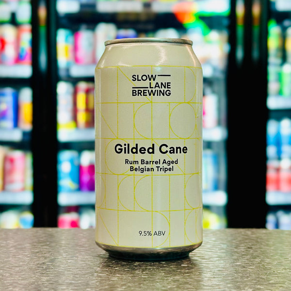 MIX 6 OR MORE GET 20% OFF' SLOW LANE BREWING GILDED CANE RUM BARRELAGED BELGIUM TRIPEL 9.5% ABV
