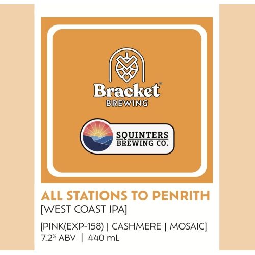 'MIX 6 OR MORE GET 20% OFF' BRACKET BREWING X SQUINTERS BREWING ALL STATIONS TO PENRITH WEST COAST IPA 7.2% ABV
