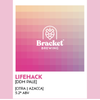MIX 6 OR MORE GET 20% OFF' BRACKET BREWING LIFEHACK DDH PALE 5.2% ABV