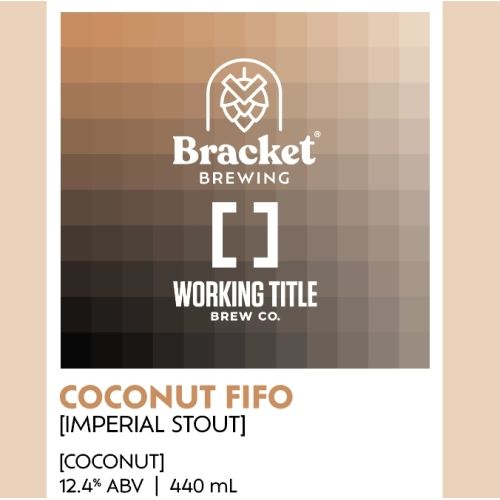 MIX 6 OR MORE GET 20% OFF' BRACKET BREWING COCONUT FIFO IMPERIAL STOUT 12.4% ABV