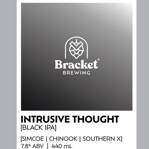 MIX 6 OR MORE GET 20% OFF' BRACKET BREWING INTRUSIVE THOUGHT BLACK IPA 7.8% ABV