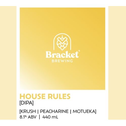 MIX 6 OR MORE GET 20% OFF' BRACKET BREWING HOUSE RULES DOUBLE IPA 8.1% ABV