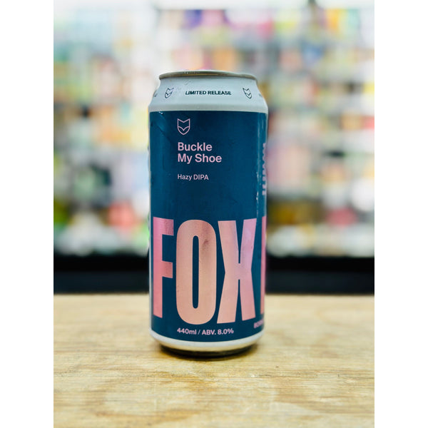 'MIX 6 OR MORE GET 20% OFF' FOX FRIDAY BUCKLE MY SHOE HAZY DOUBLE IPA 8% ABV