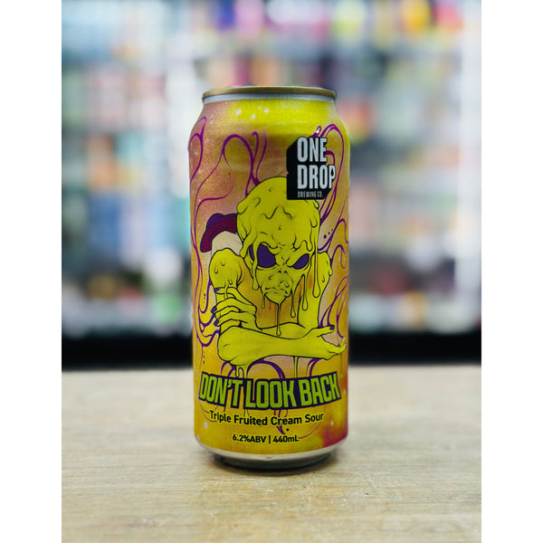 'MIX 6 OR MORE GET 20% OFF' ONE DROP BREWING DON'T LOOK BACK TRIPLE FRUITED CREAM SOUR 6.2% ABV