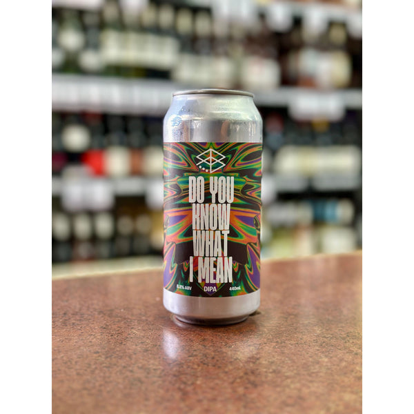 'MIX 6 OR MORE GET 20% OFF' RANGE BREWING DO YOU KNOW WHAT I MEAN DOUBLE IPA 8.8% ABV
