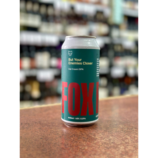 'MIX 6 OR MORE GET 20% OFF' FOX FRIDAY BUT YOUR ENEMIES CLOSER OAT CREAM DOUBLE IPA 8.8% ABV